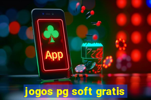 jogos pg soft gratis